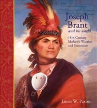 Paxton, J: Joseph Brant and His World
