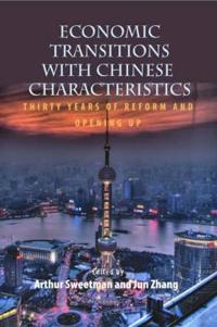 Economic Transitions with Chinese Characteristics V1