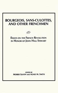 Bourgeois, Sans-Culottes and Other Frenchmen