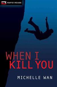 When I Kill You