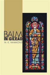 Bokomslag for "Balm in Gilead"