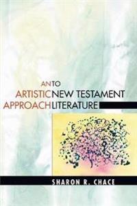 Bokomslag för "An Artistic Approach to New Testament Literature"