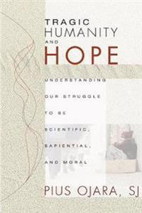 Bokomslag for "Tragic Humanity and Hope"