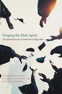 Bokomslag for "Forging the Male Spirit"