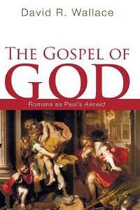 Bokomslag för "The Gospel of God"