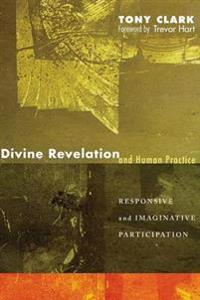 Bokomslag for "Divine Revelation and Human Practice"