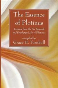 The Essence of Plotinus
