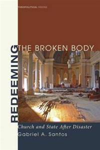 Bokomslag for "Redeeming the Broken Body"