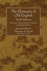 The Elements of Old English, Tenth Edition