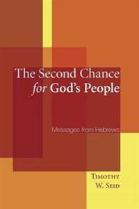 The Second Chance for God's People