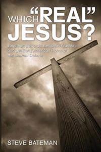Bokomslag for "Which "Real" Jesus?"