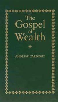 The Gospel of Wealth