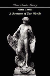 Kirjan kansi "A Romance of Two Worlds"
