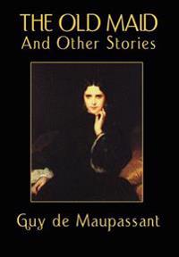 Bokomslag för "The Old Maid and Other Stories"