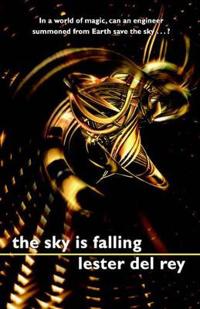 The Sky Is Falling