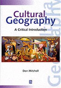 Cultural geography - a critical introduction