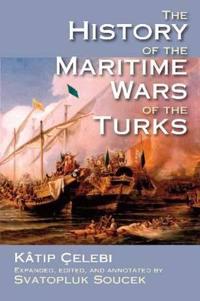Bokomslag för "The History of the Maritime Wars of the Turks"
