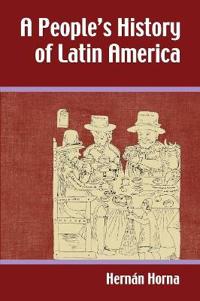 Bokomslag för "A People's History of Latin America"