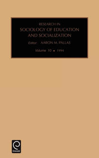 Research in the Sociology of Education and Socialization