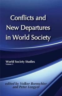 Bokomslag for "Conflicts and New Departures in World Society"