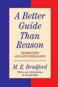 Bokomslag for "A Better Guide Than Reason"