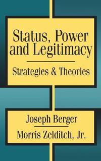 Status, Power, and Legitimacy