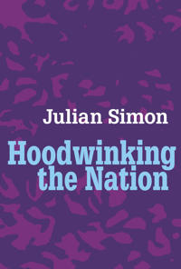 Bokomslag för "Hoodwinking the Nation"