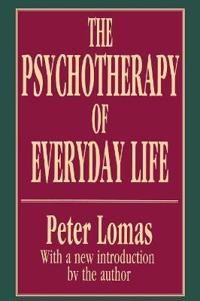 The Psychotherapy of Everyday Life