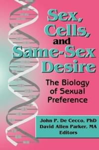 Bokomslag för "Sex, Cells, and Same-Sex Desire"