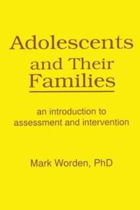 Adolescents and Their Families
