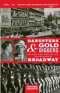 Gangsters and Gold Diggers