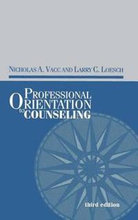 Professional Orientation to Counseling