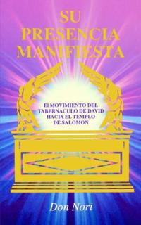 His Manifest Presence