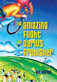 The Amazing Flight of Darius Frobisher