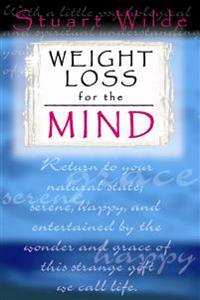 Weight loss of the mind