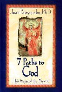 7 Paths to God: The Ways of the Mystic