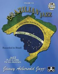 Volume 124: Brazilian Jazz (with Free Audio CD)