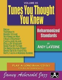 Volume 85: Tunes You Thought You Knew (with Free Audio CD)