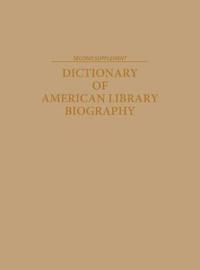 Dictionary of American Library Biography, 2nd Edition