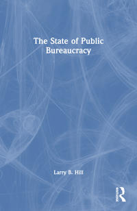 The State of Public Bureaucracy