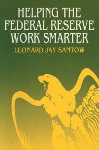 Kirjan kansi "Helping the Federal Reserve Work Smarter"