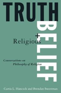Truth and Religious Belief: Conversations on Philosophy of Religion