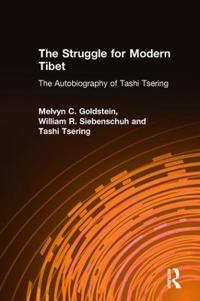 Bokomslag för "The Struggle for Modern Tibet: The Autobiography of Tashi Tsering"