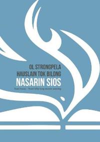 Ol Strongpela Hauslain Tok Bilong Nasarin Sios