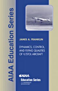 Dynamics, Control, and Flying Qualities of V/STOL Aircraft