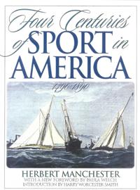Four Centuries of Sport in America