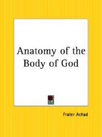 Anatomy of the Body of God