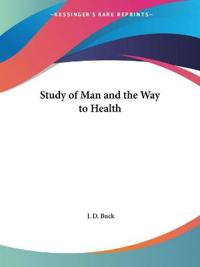 Study of Man and the Way to Health (1889)