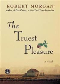 The Truest Pleasure