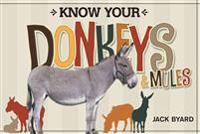 Bokomslag för "Know Your Donkeys & Mules"